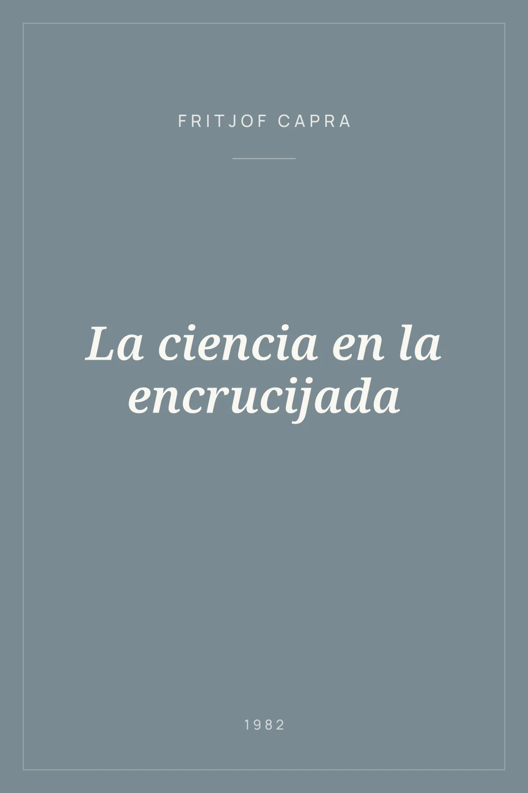 Portada de La ciencia en la encrucijada
