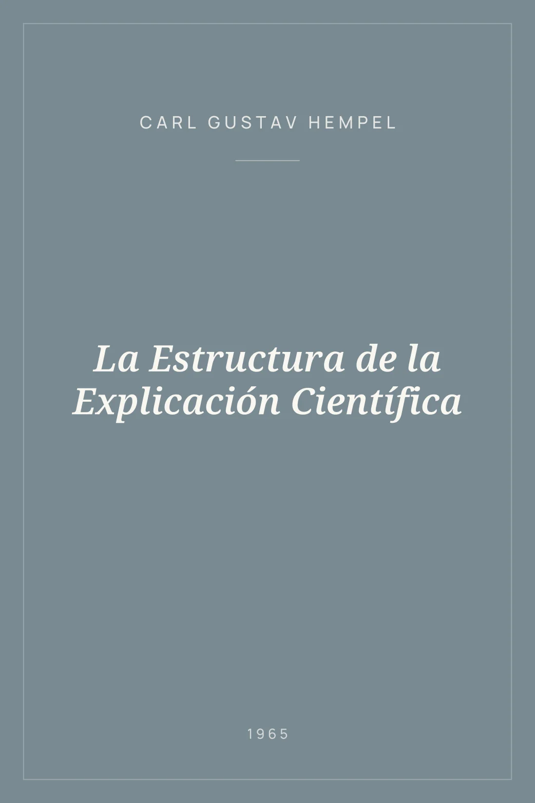 Portada de La Estructura de la Explicación Científica