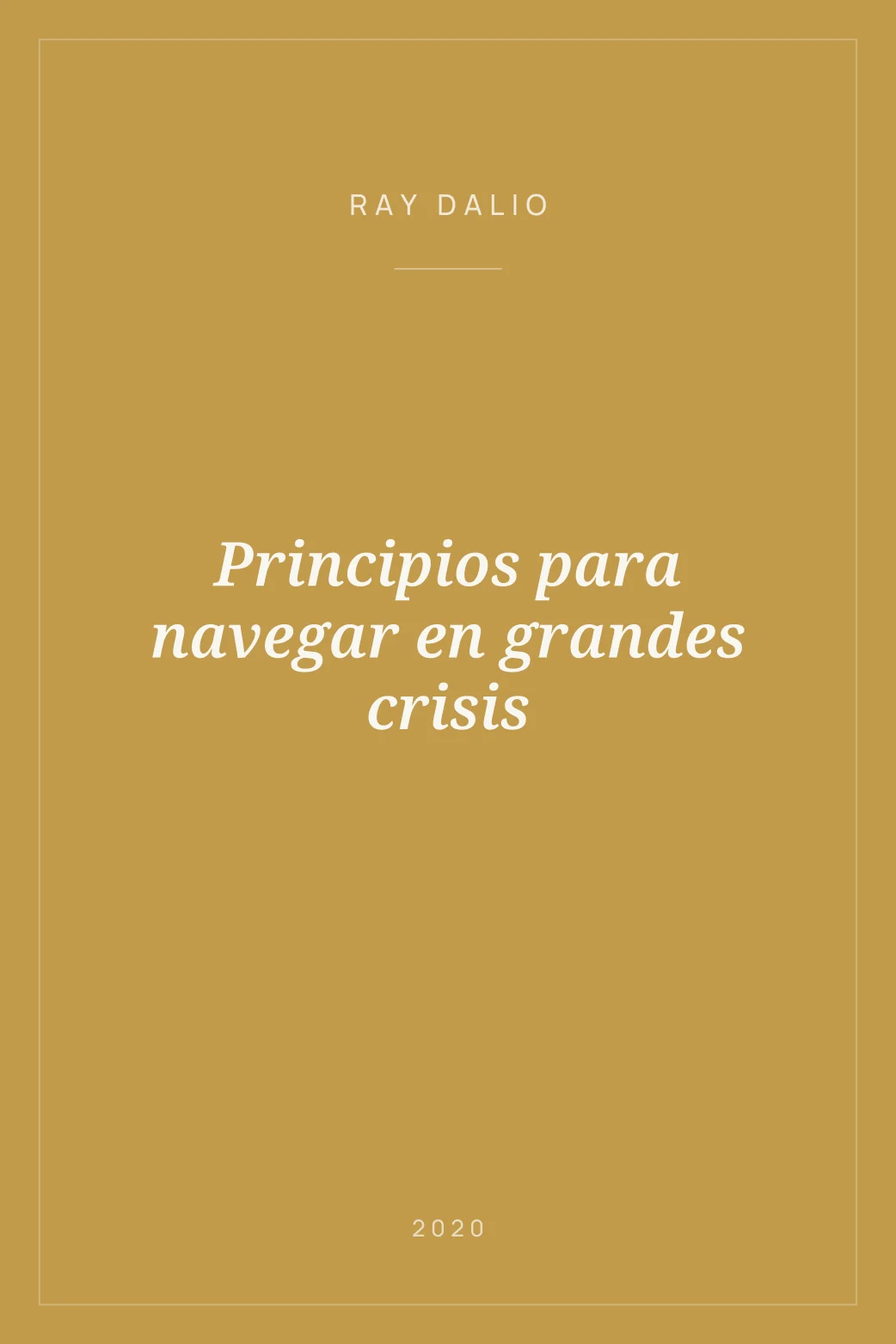 Portada de Principios para navegar en grandes crisis