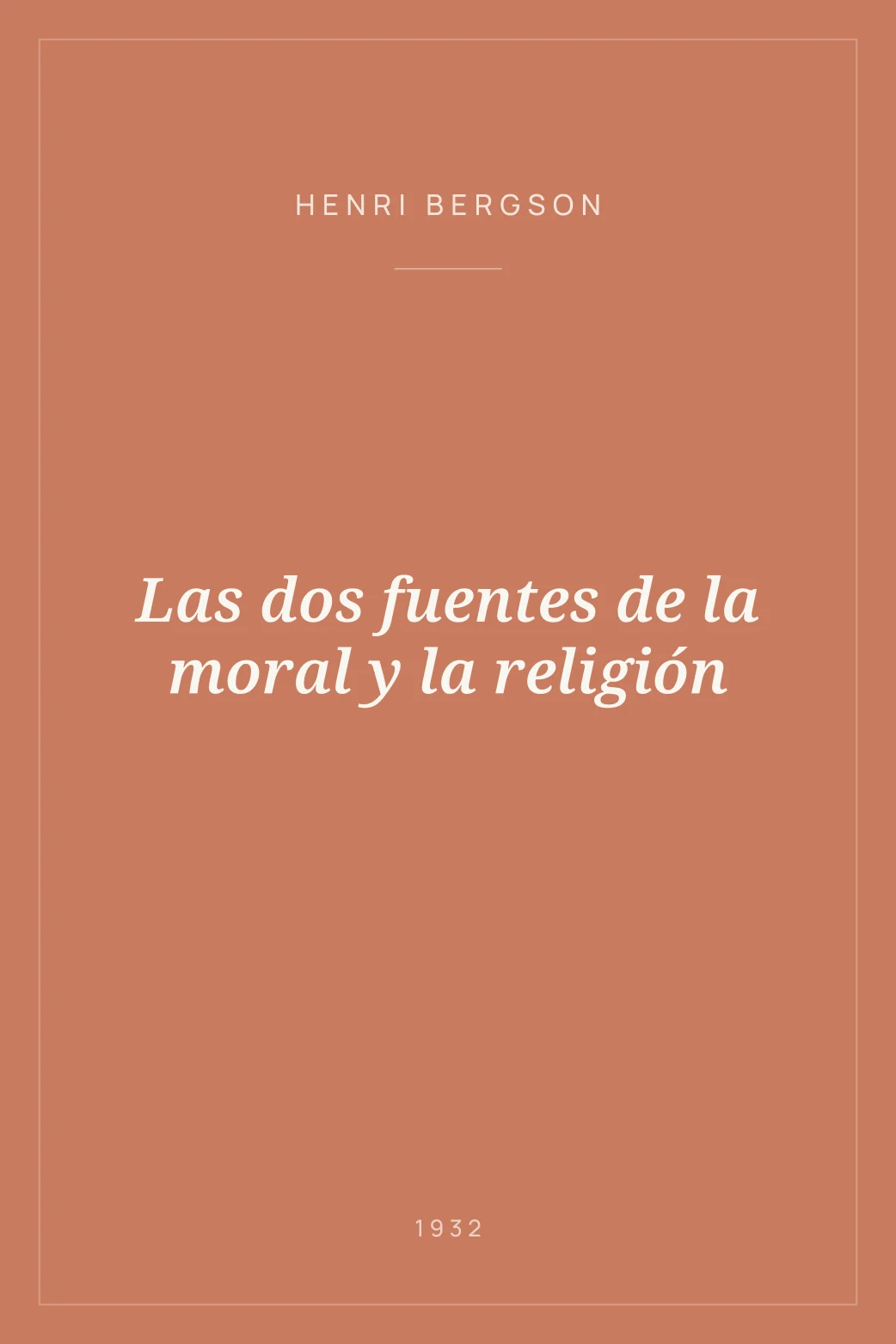Portada de Las dos fuentes de la moral y la religión