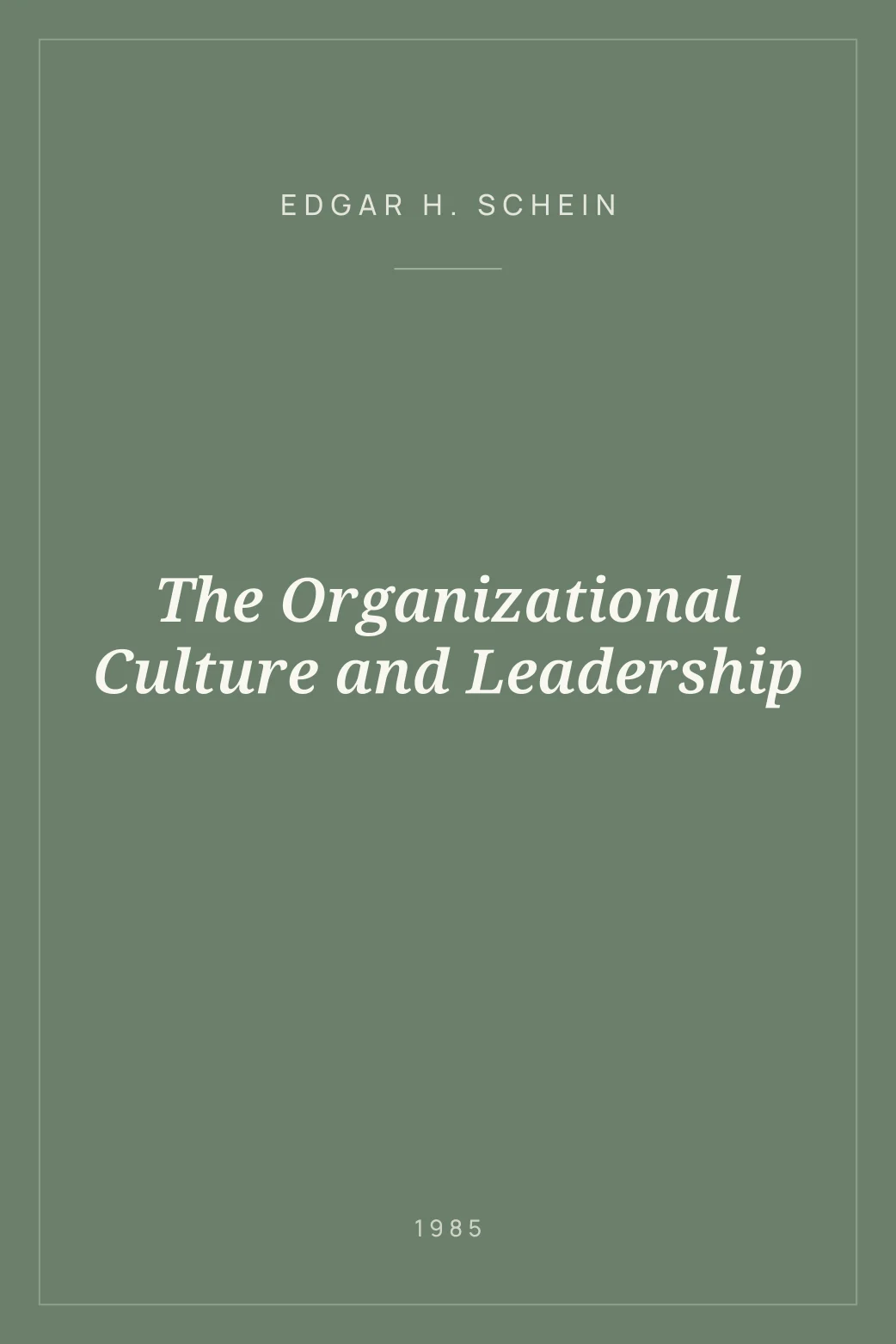 Portada de The Organizational Culture and Leadership