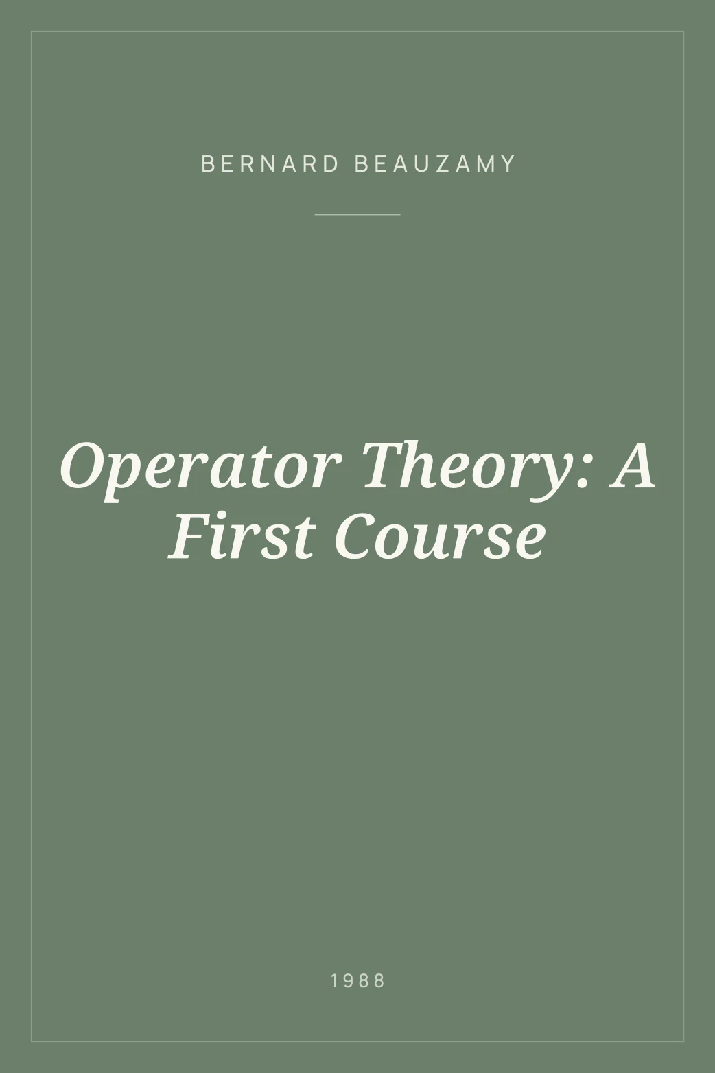 Portada de Operator Theory: A First Course