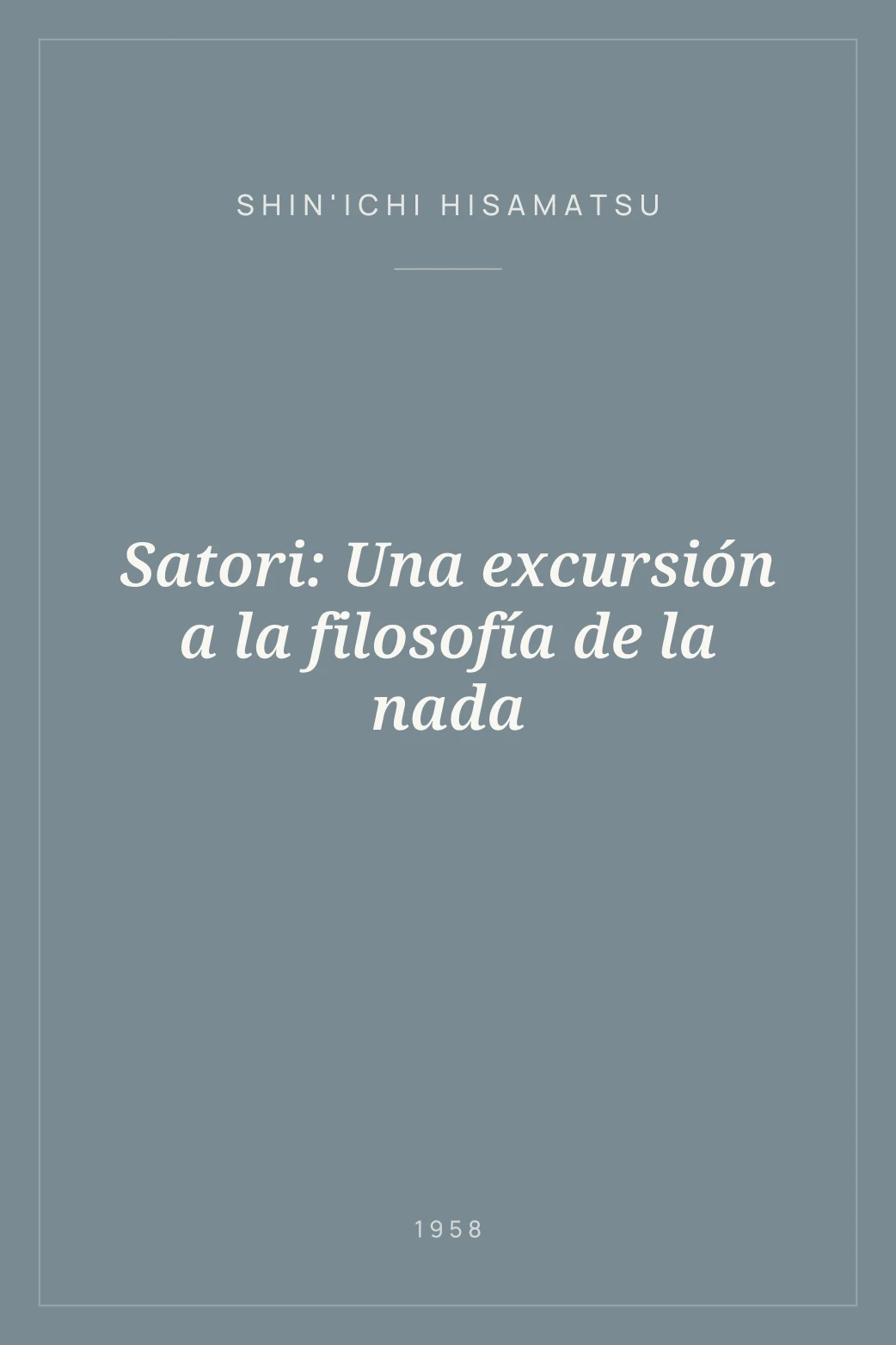 Portada de Satori: Una excursión a la filosofía de la nada
