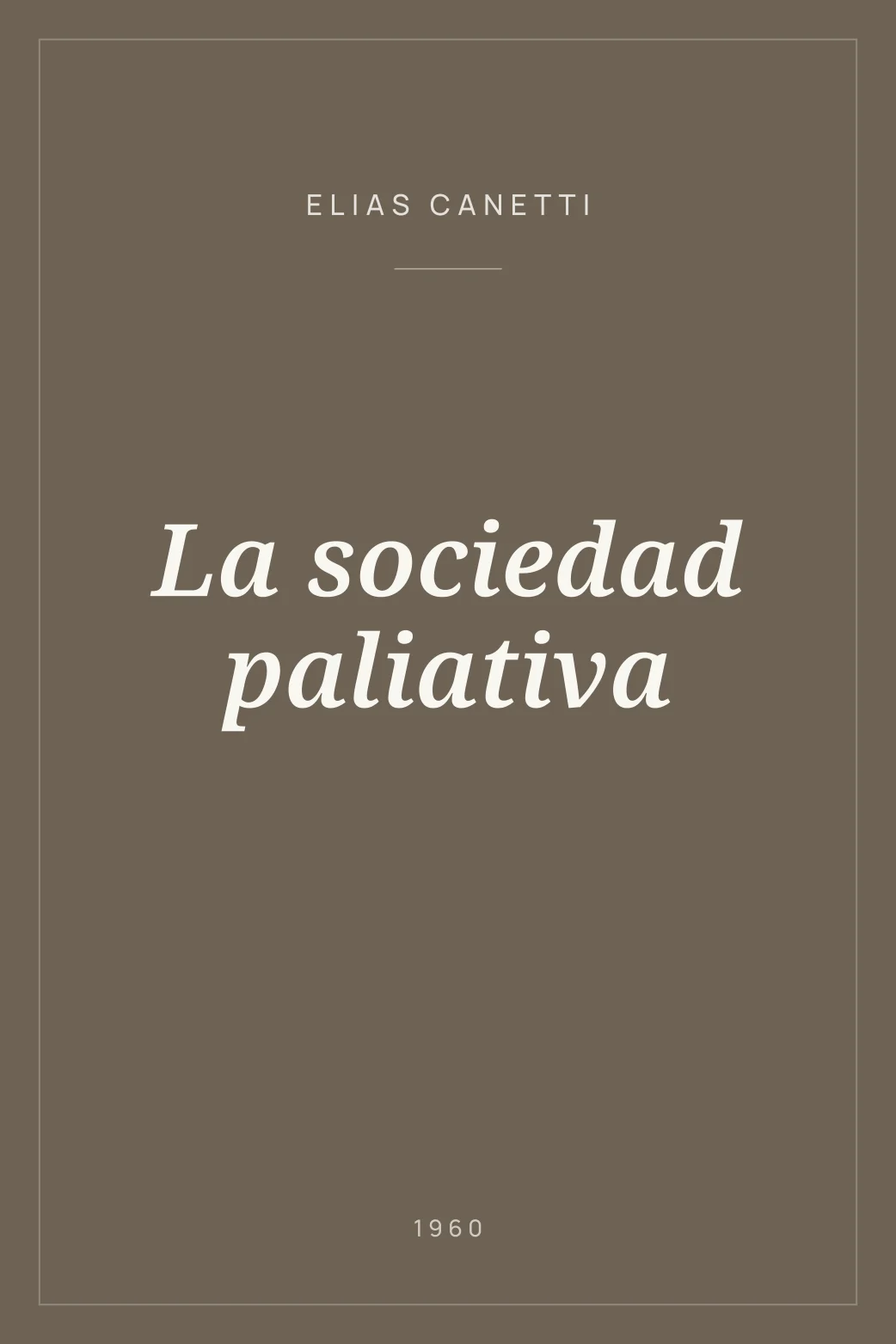 Portada de La sociedad paliativa