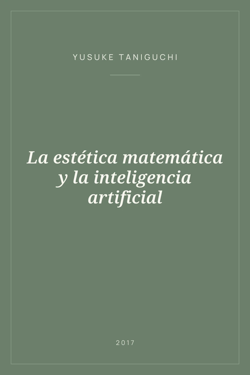 Portada de La estética matemática y la inteligencia artificial
