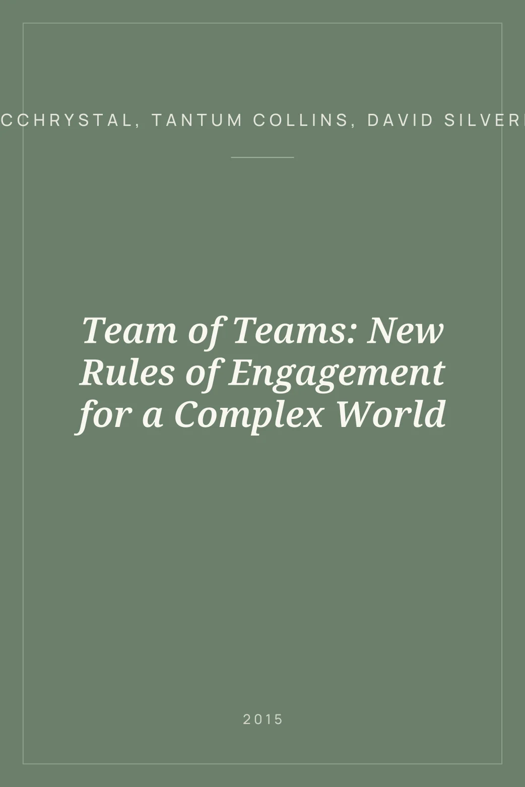 Portada de Team of Teams: New Rules of Engagement for a Complex World