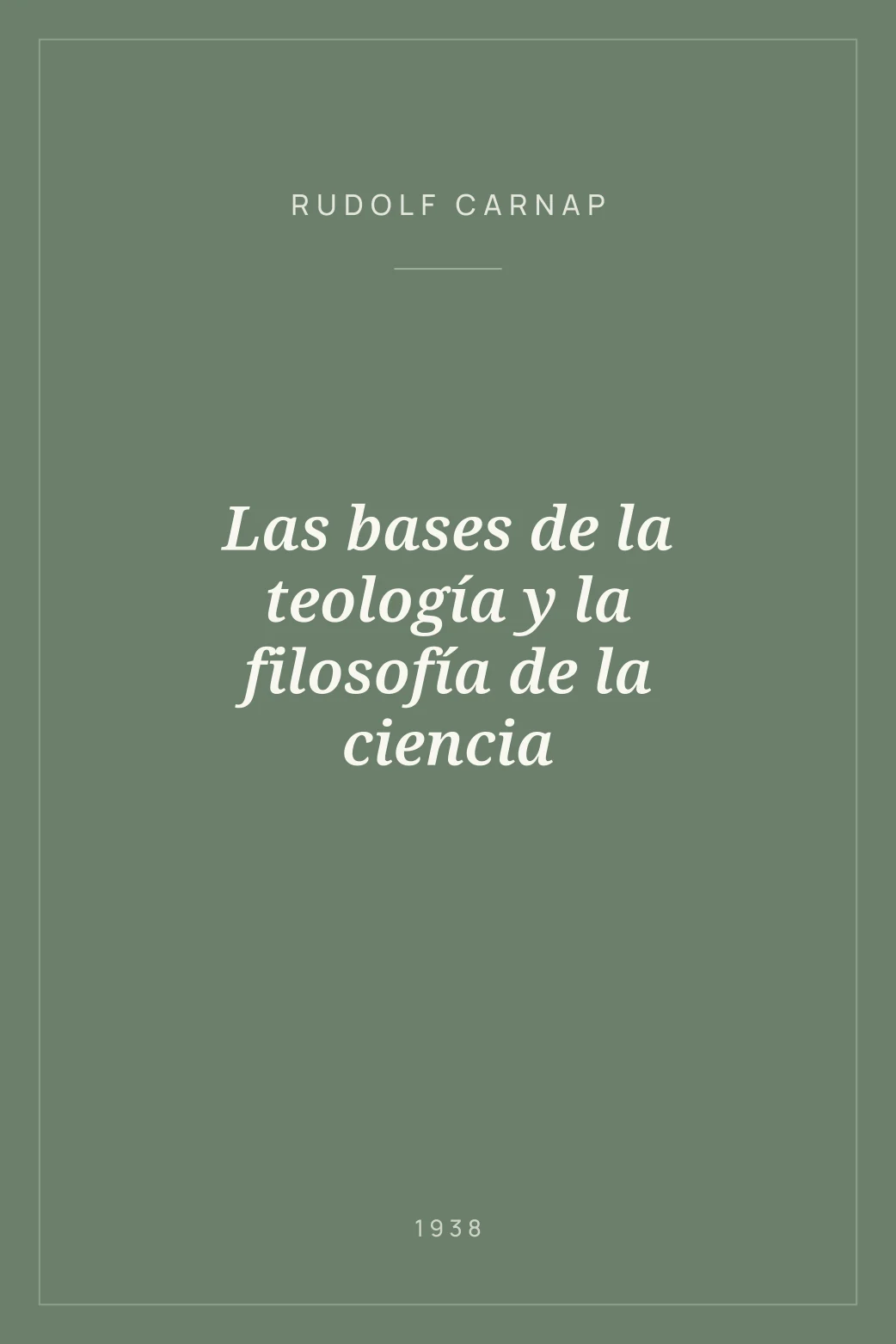 Portada de Las bases de la teología y la filosofía de la ciencia
