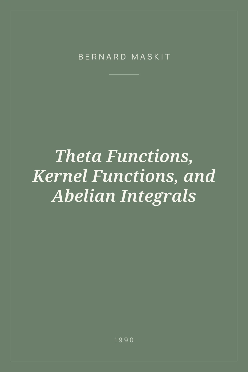 Portada de Theta Functions, Kernel Functions, and Abelian Integrals