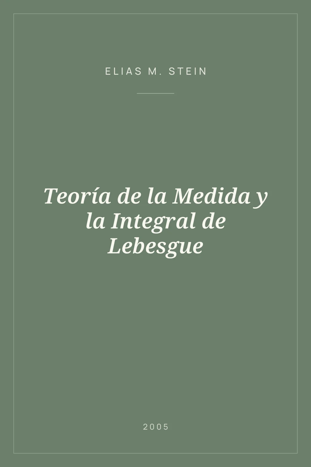 Portada de Teoría de la Medida y la Integral de Lebesgue