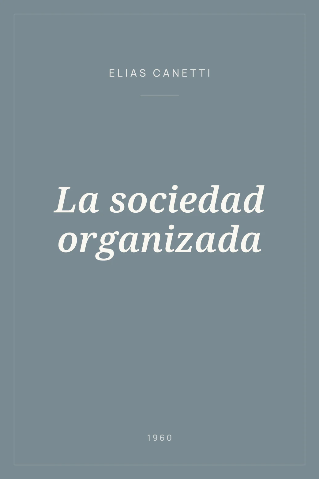 Portada de La sociedad organizada