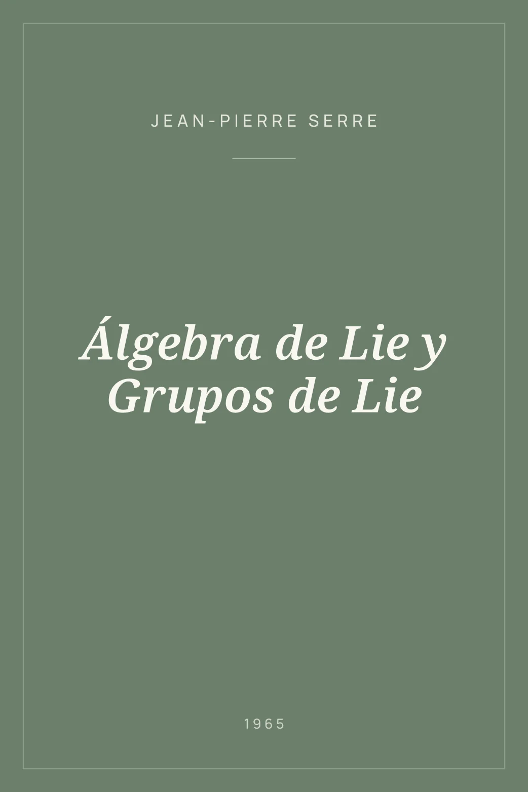 Portada de Álgebra de Lie y Grupos de Lie