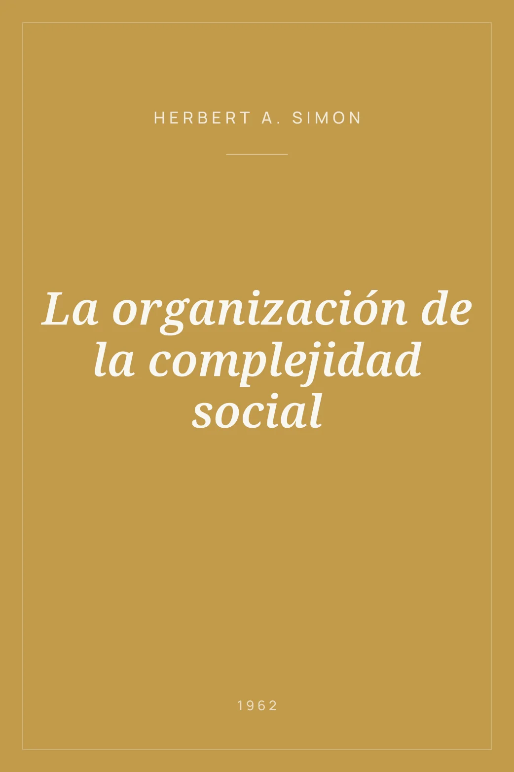 Portada de La organización de la complejidad social
