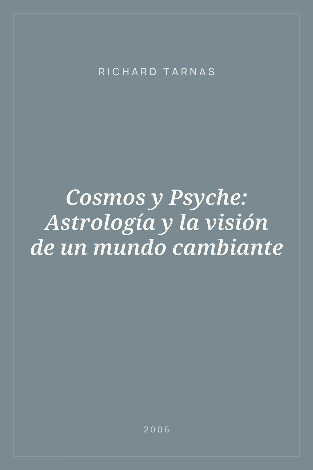 Portada de Cosmos y Psyche: Astrología y la visión de un mundo cambiante