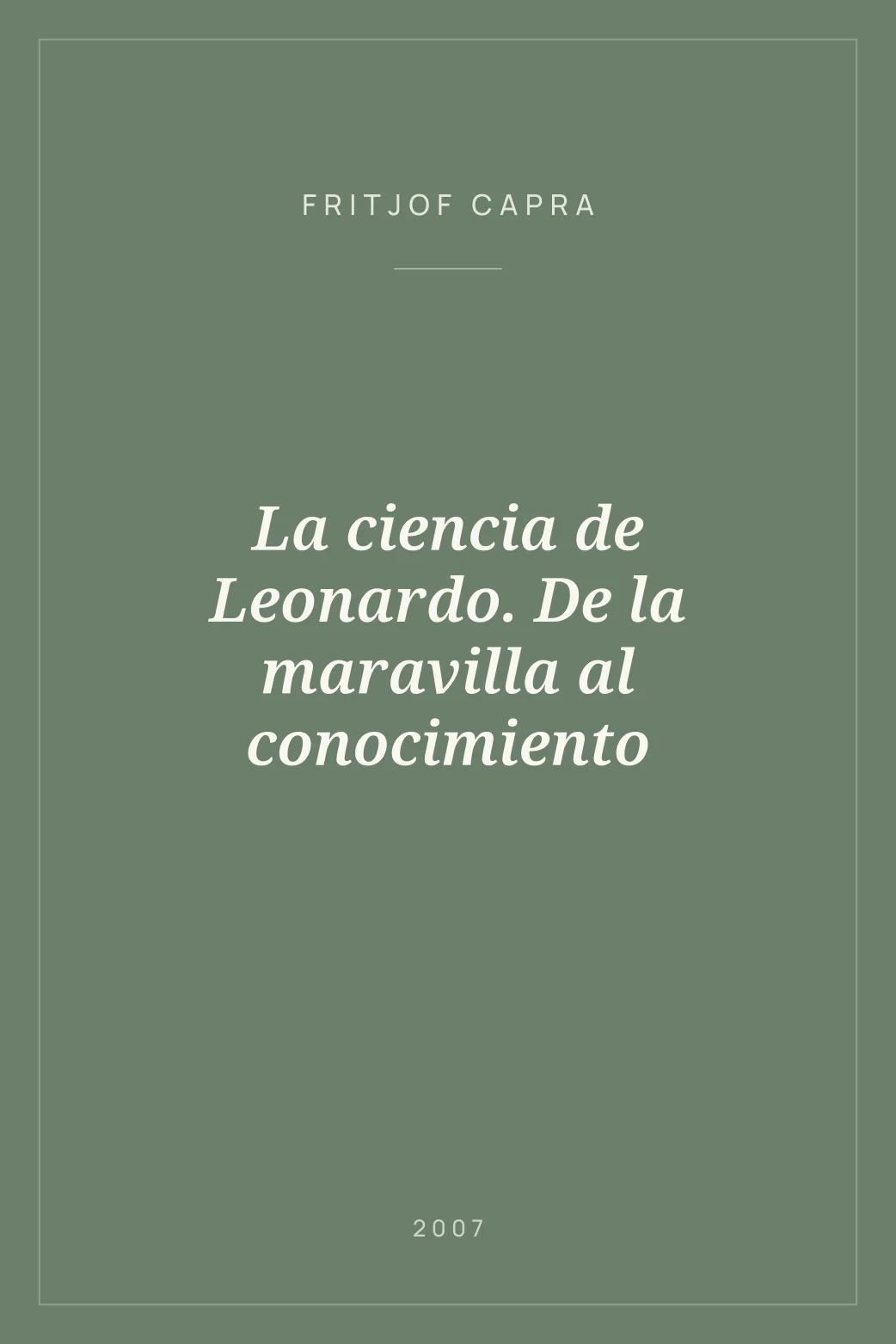 Portada de La ciencia de Leonardo. De la maravilla al conocimiento