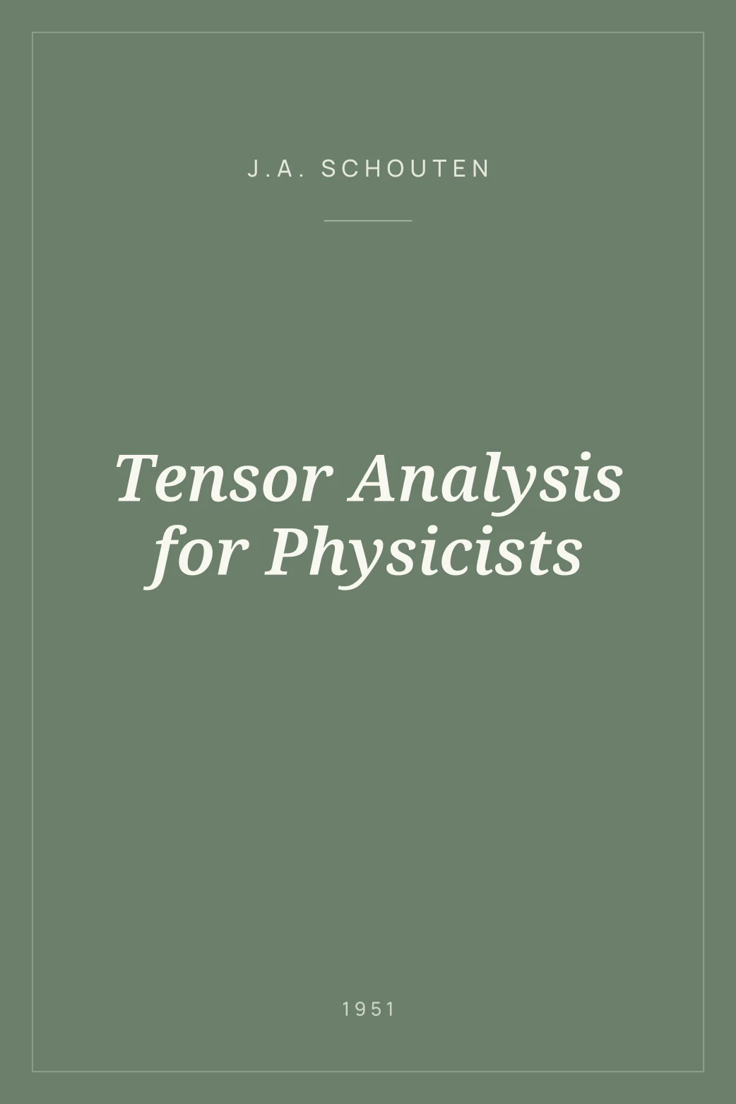 Portada de Tensor Analysis for Physicists