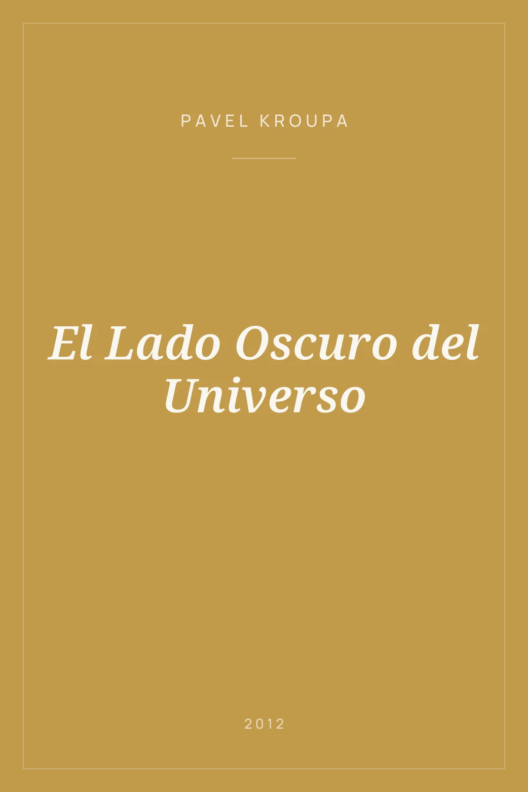 Portada de El Lado Oscuro del Universo