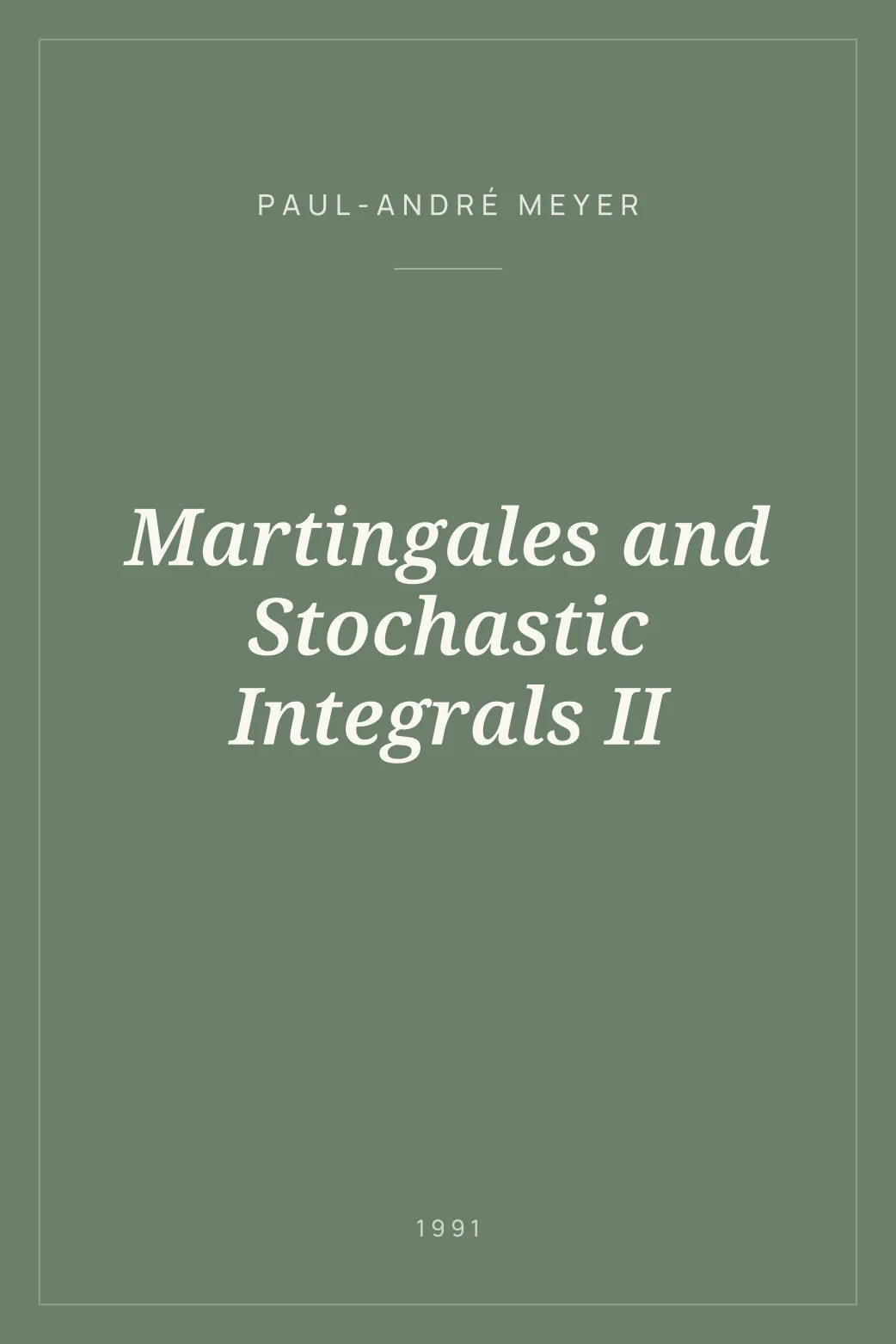 Portada de Martingales and Stochastic Integrals II