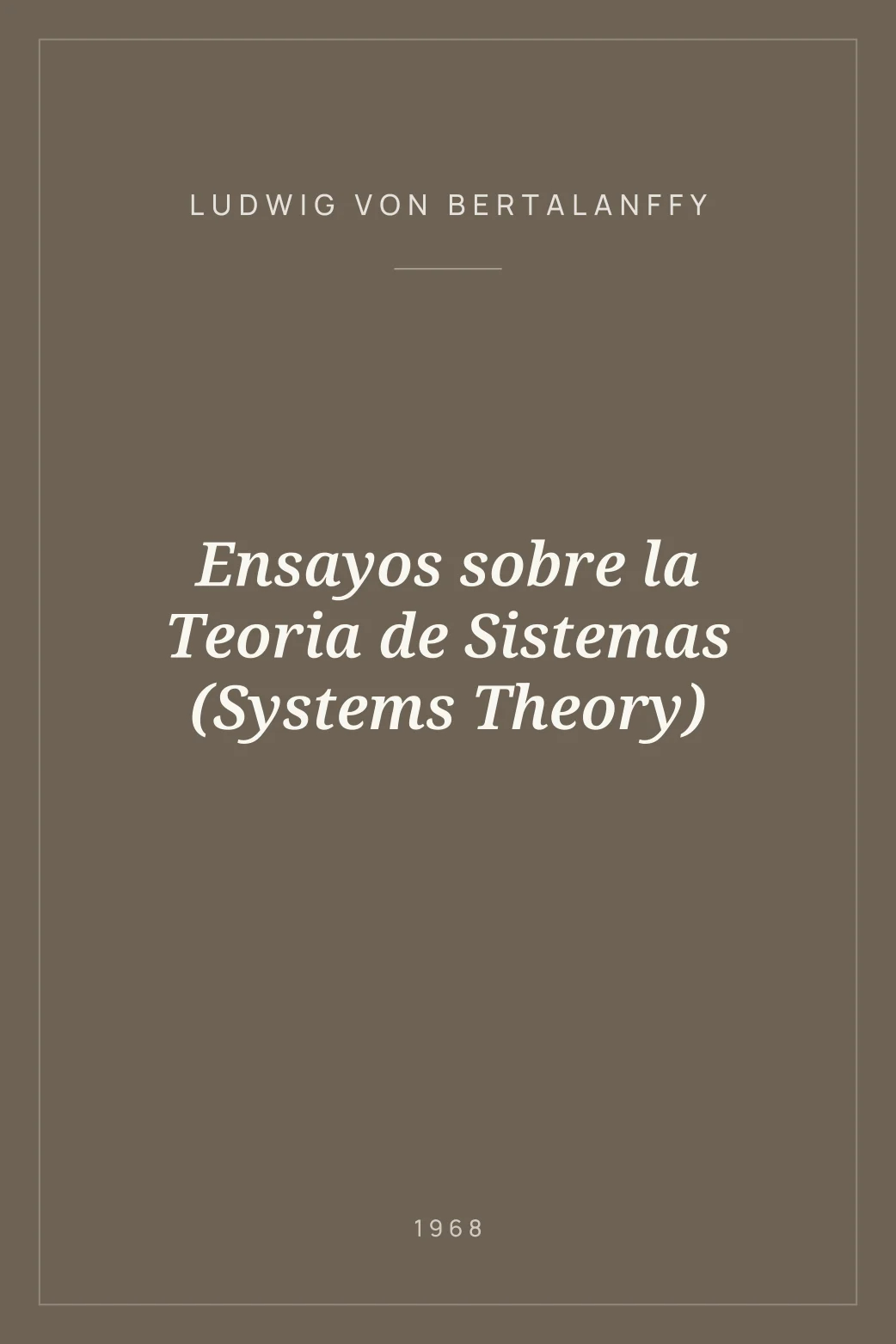 Portada de Ensayos sobre la Teoria de Sistemas (Systems Theory)