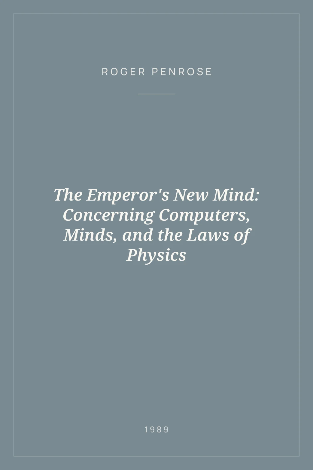 Portada de The Emperor's New Mind: Concerning Computers, Minds, and the Laws of Physics