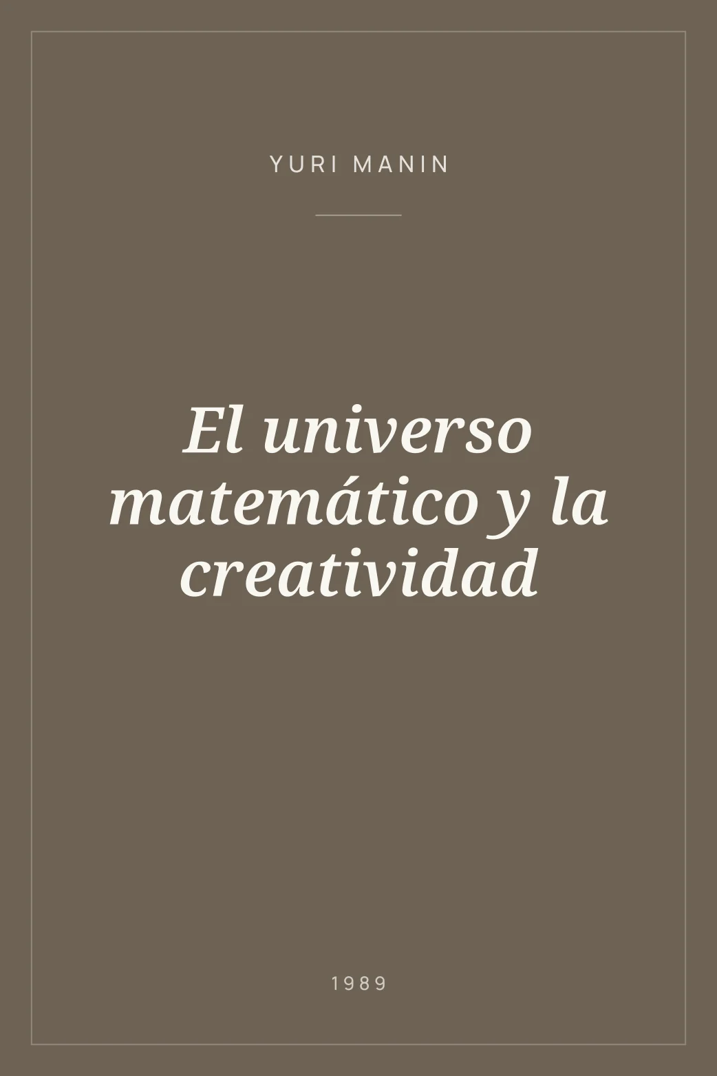 Portada de El universo matemático y la creatividad