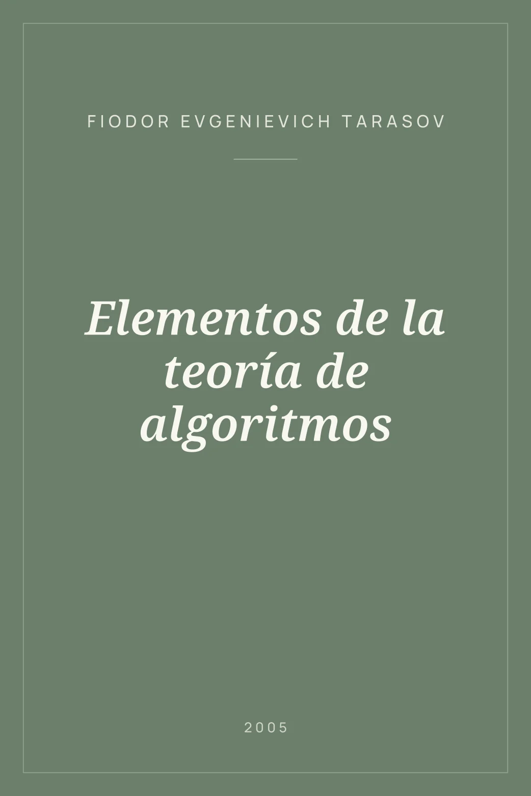Portada de Elementos de la teoría de algoritmos
