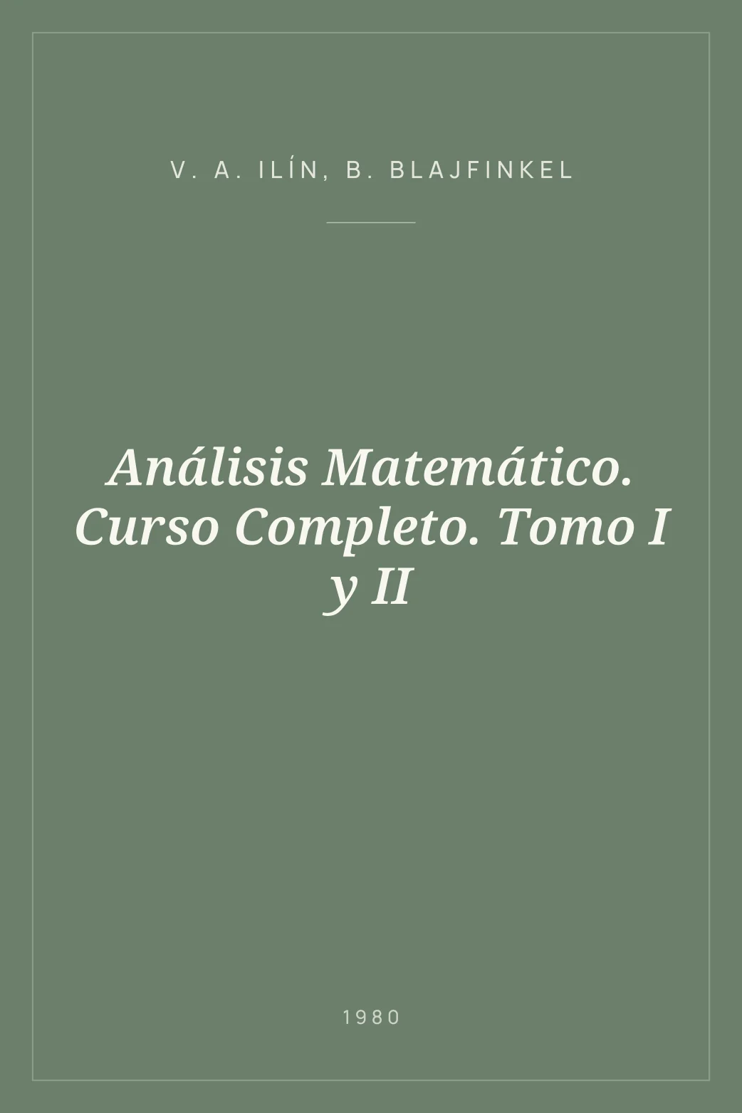 Portada de Análisis Matemático. Curso Completo. Tomo I y II