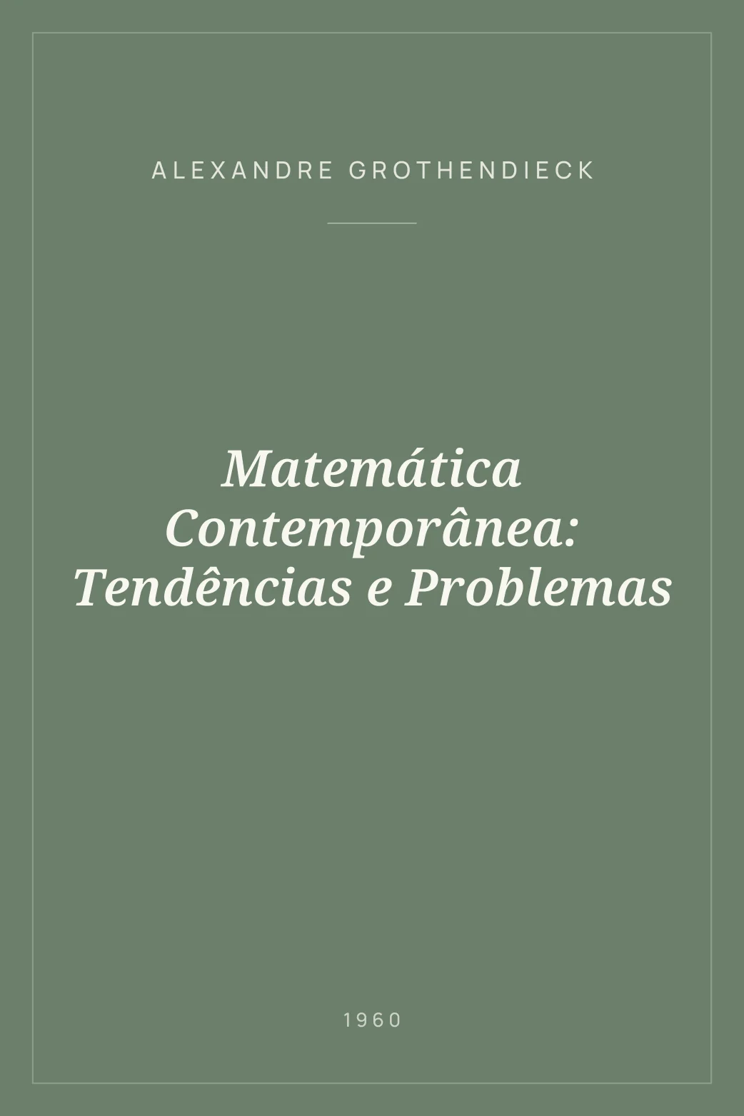 Portada de Matemática Contemporânea: Tendências e Problemas