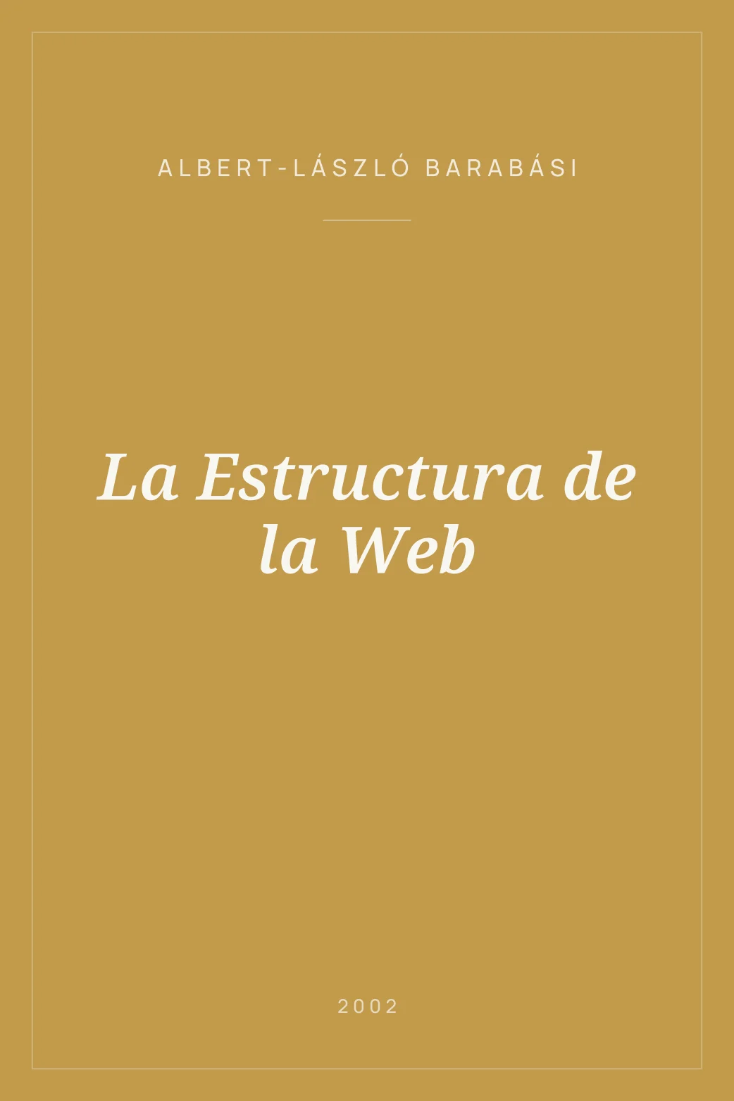 Portada de La Estructura de la Web