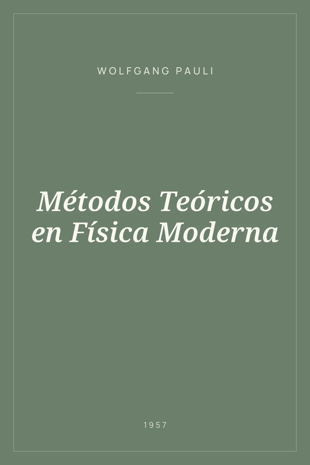 Portada de Métodos Teóricos en Física Moderna