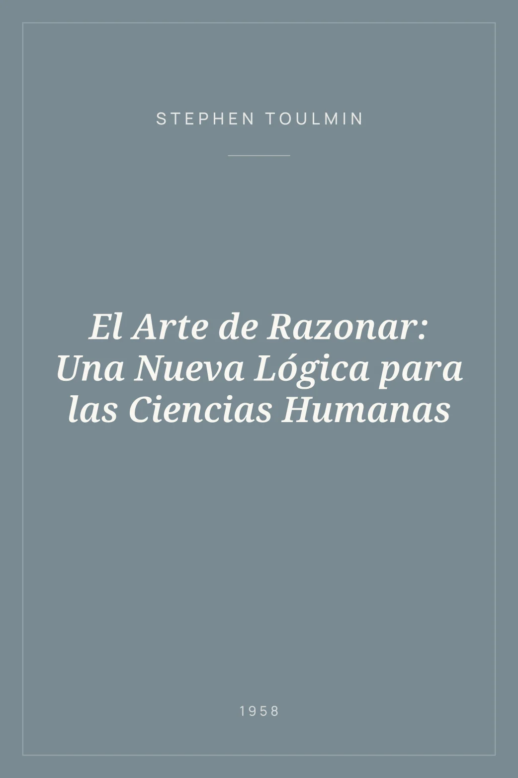 Portada de El Arte de Razonar: Una Nueva Lógica para las Ciencias Humanas