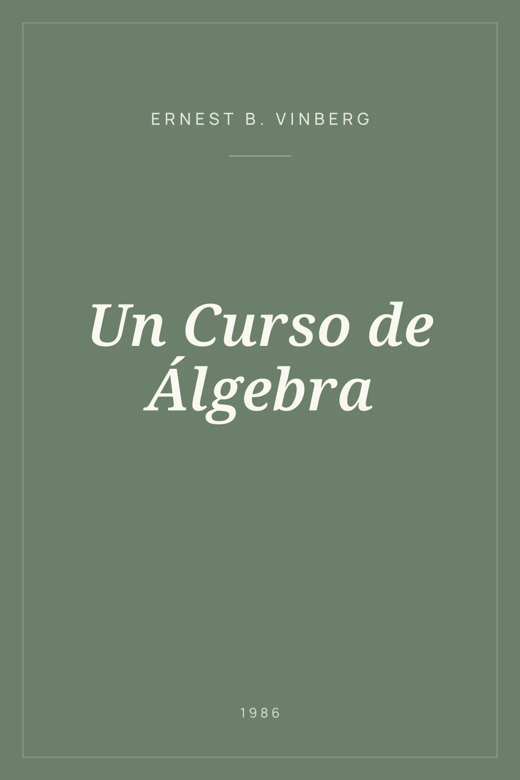 Portada de Un Curso de Álgebra