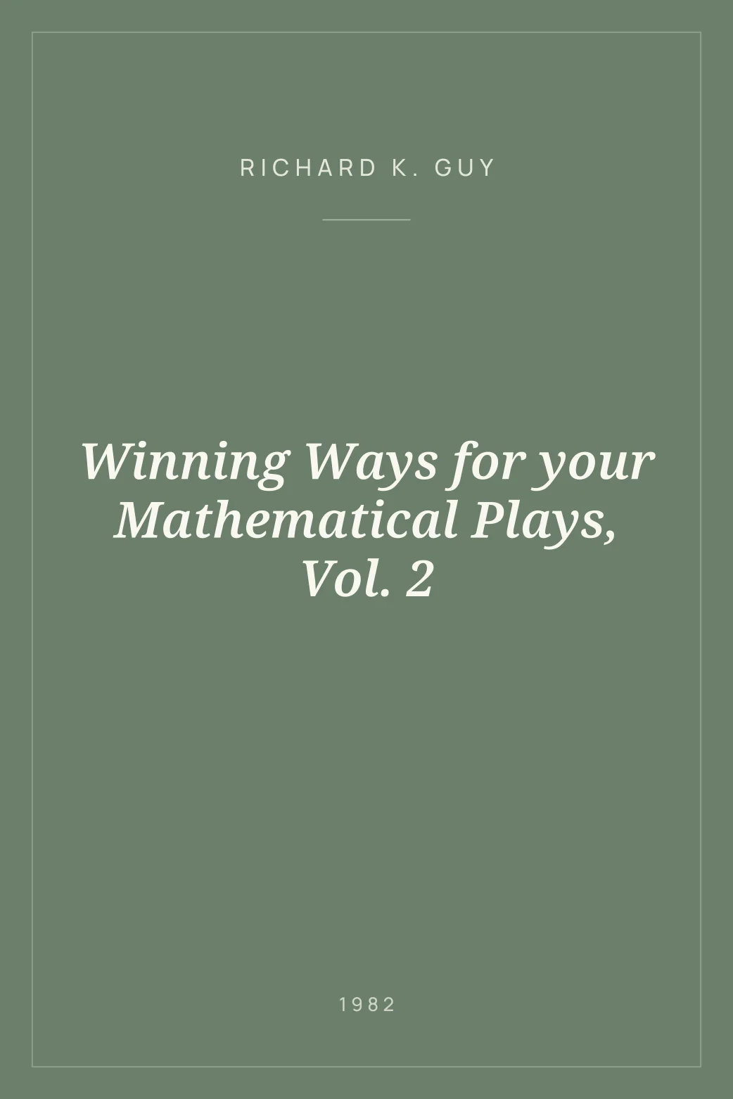 Portada de Winning Ways for your Mathematical Plays, Vol. 2