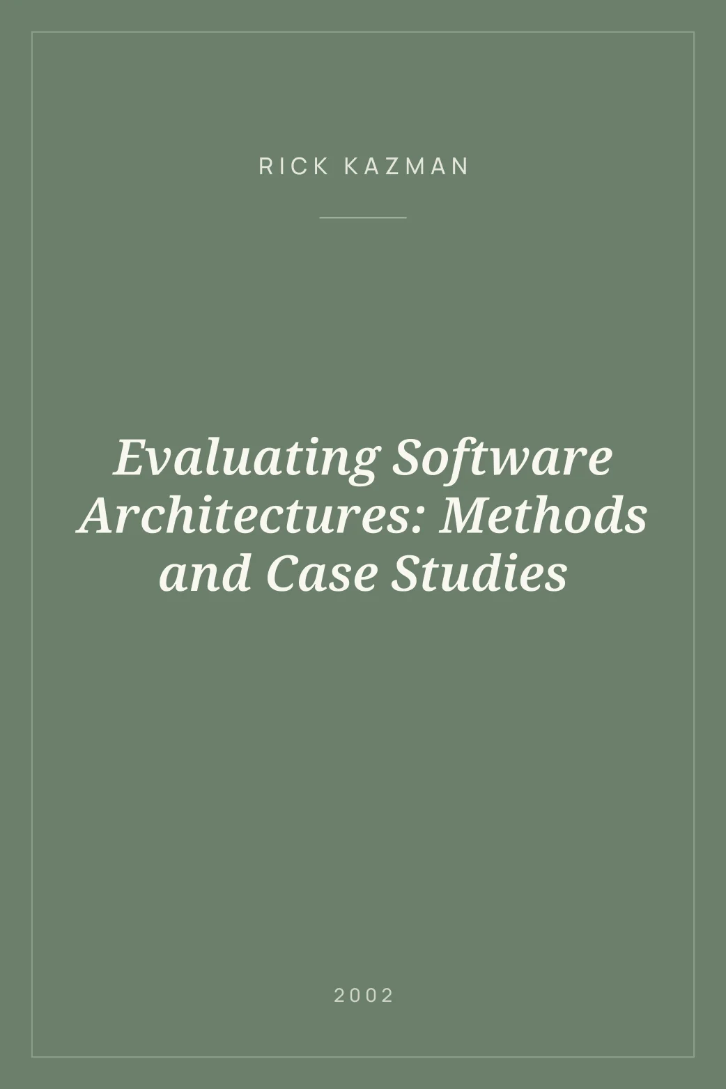 Portada de Evaluating Software Architectures: Methods and Case Studies