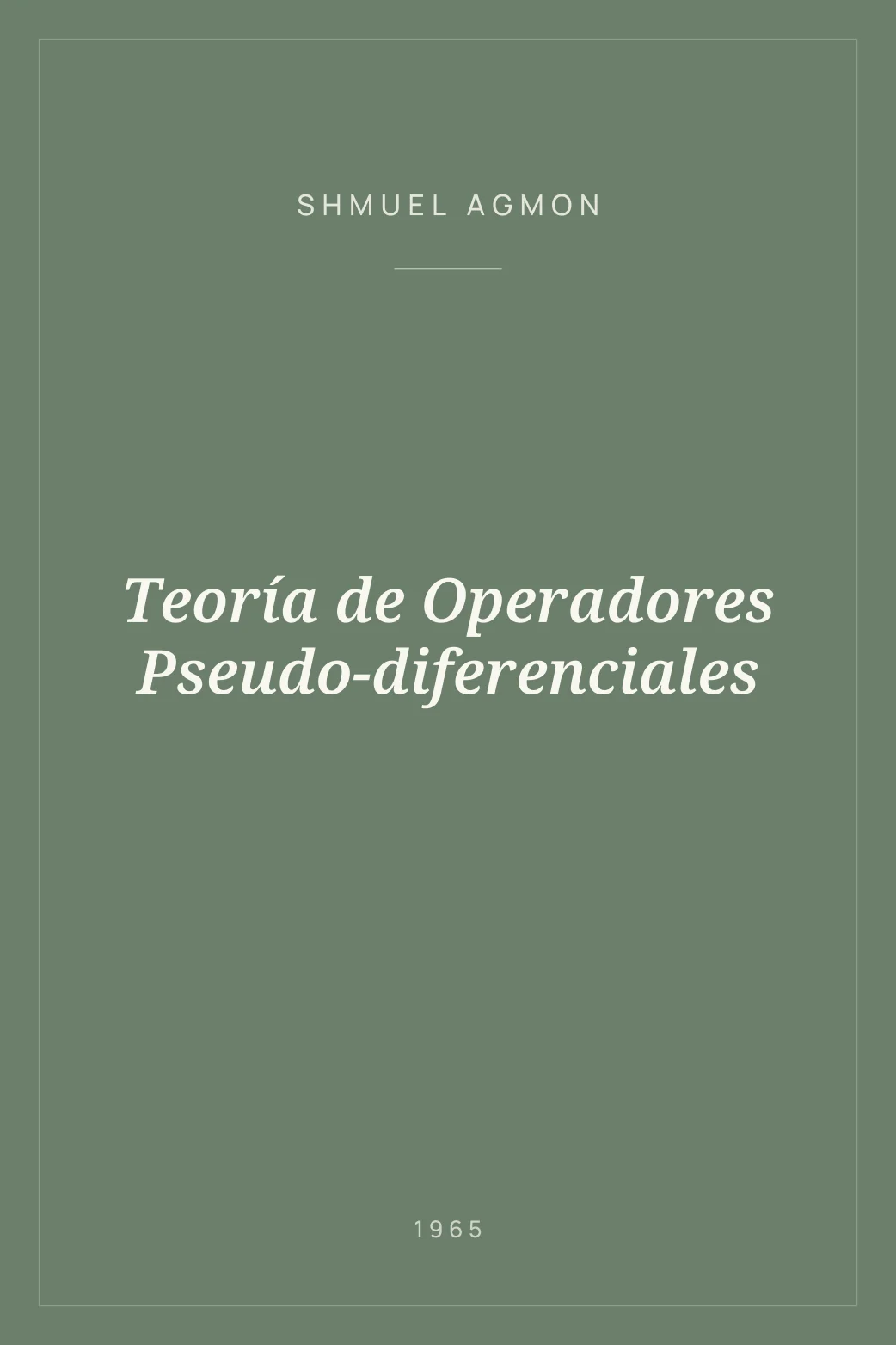 Portada de Teoría de Operadores Pseudo-diferenciales