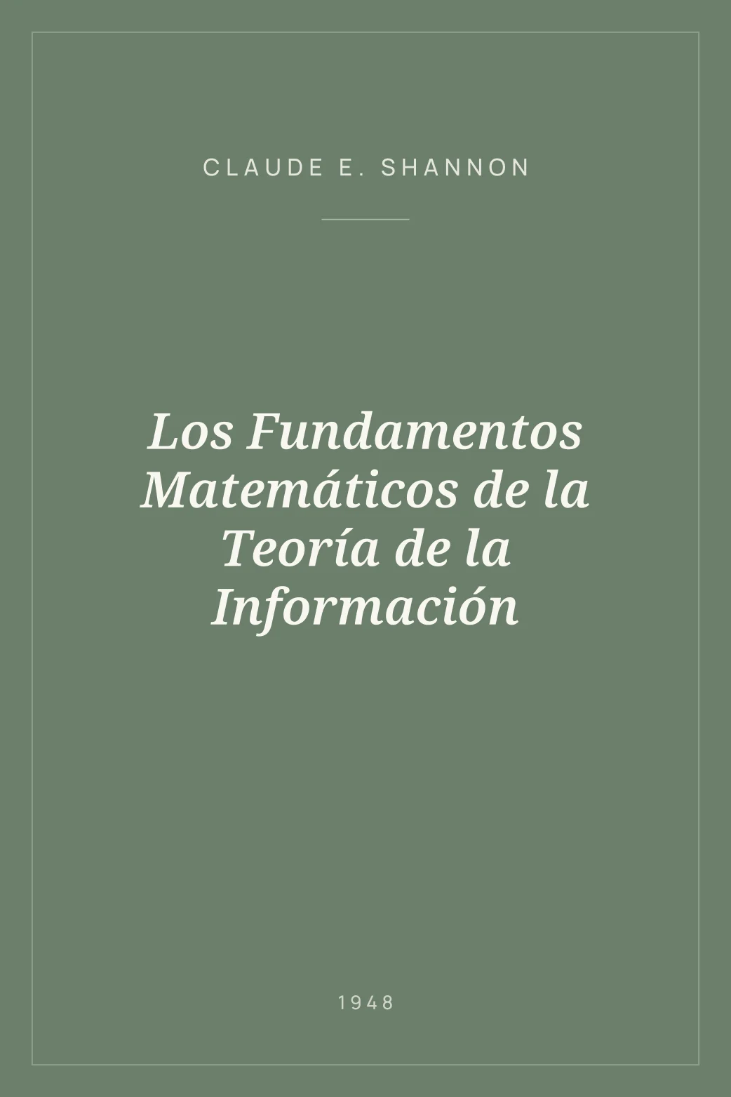 Portada de Los Fundamentos Matemáticos de la Teoría de la Información