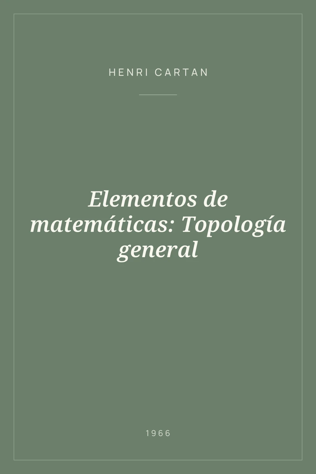 Portada de Elementos de matemáticas: Topología general