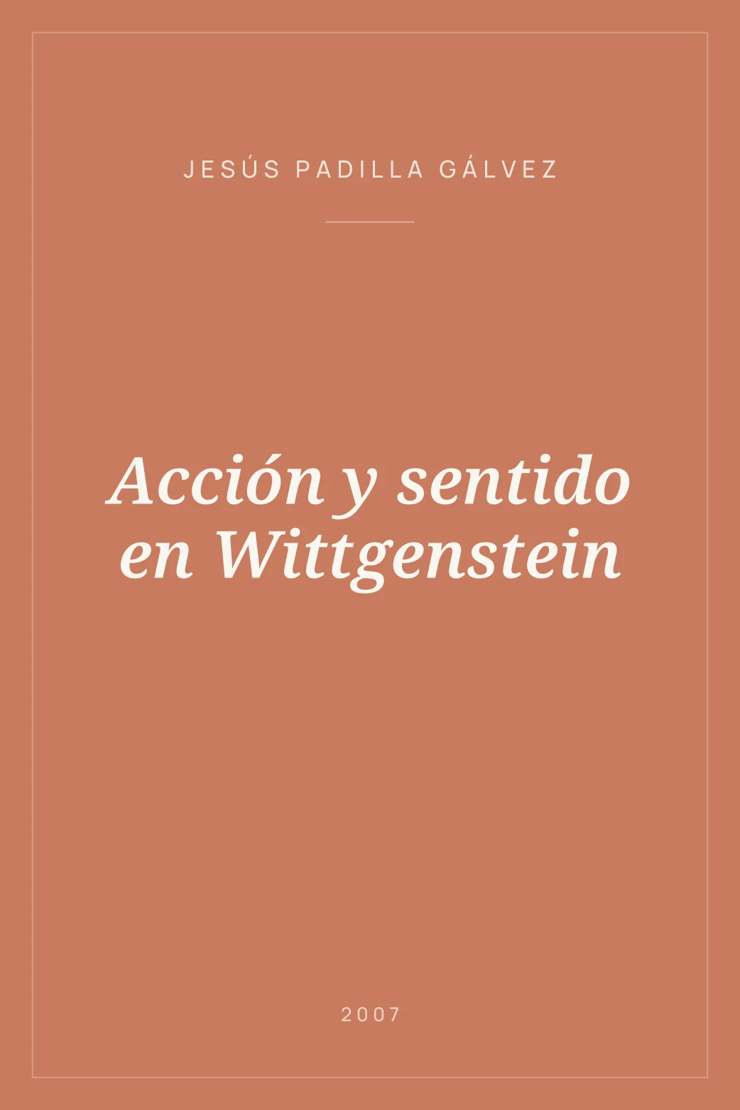 Portada de Acción y sentido en Wittgenstein