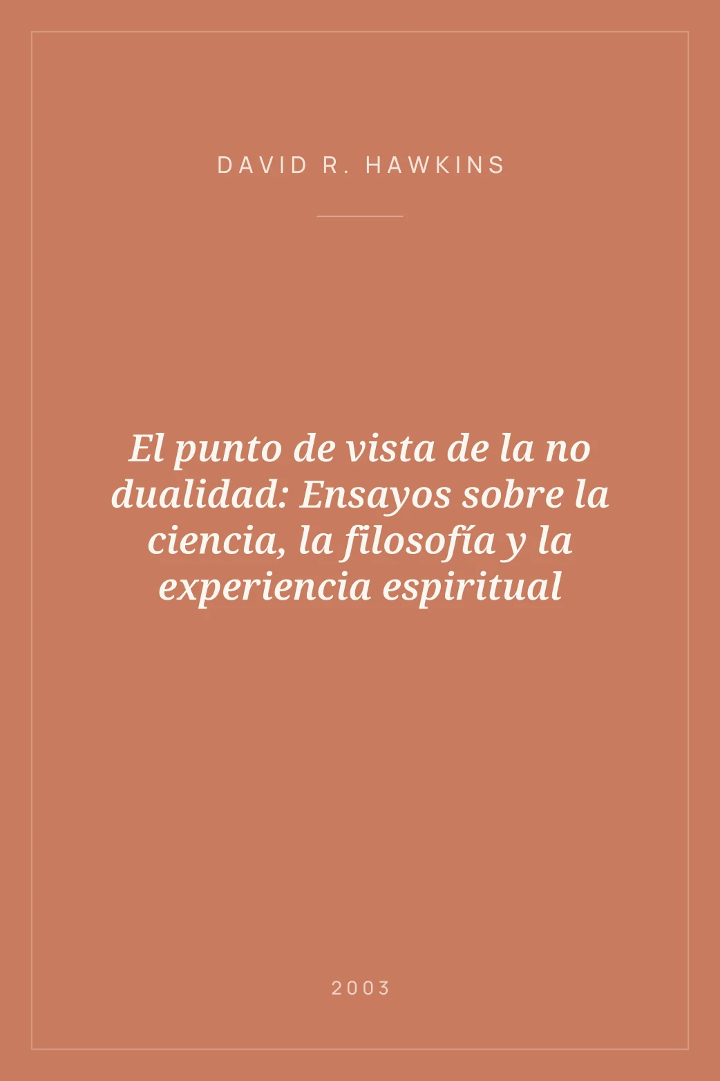 Portada de El punto de vista de la no dualidad: Ensayos sobre la ciencia, la filosofía y la experiencia espiritual
