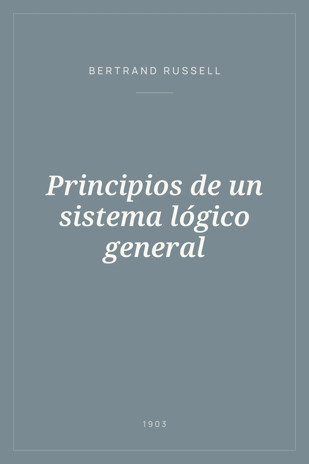 Portada de Principios de un sistema lógico general