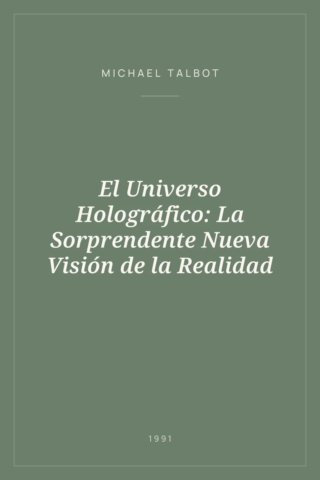 Portada de El Universo Holográfico: La Sorprendente Nueva Visión de la Realidad