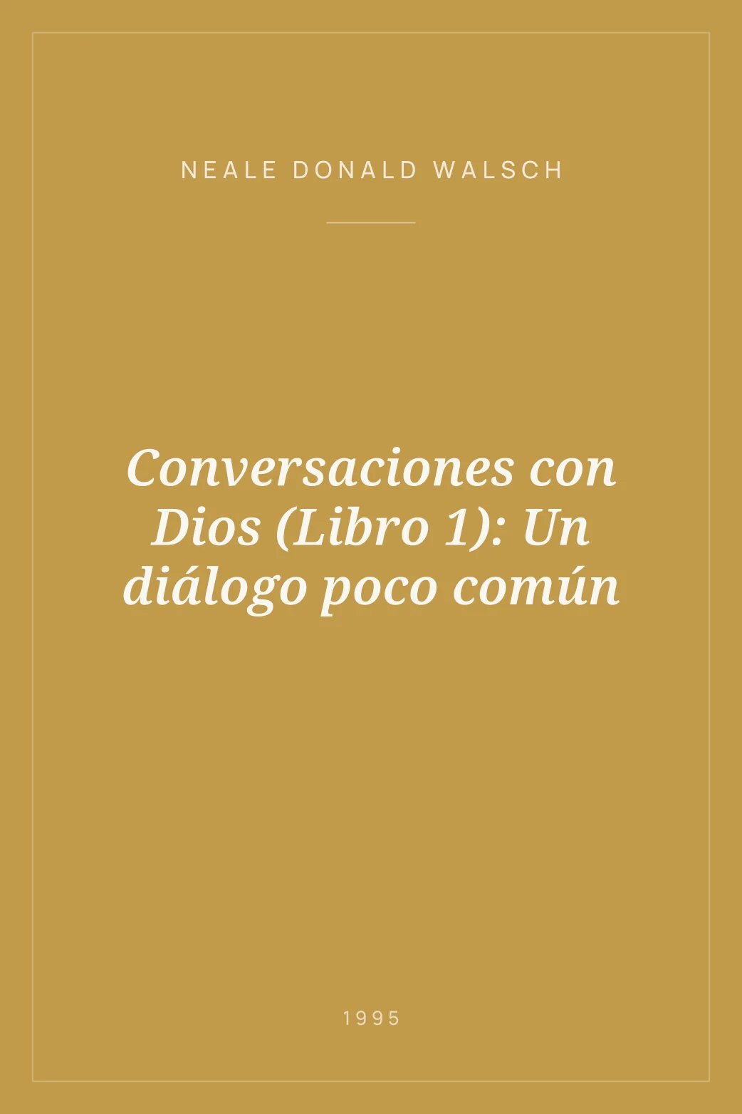 Portada de Conversaciones con Dios (Libro 1): Un diálogo poco común