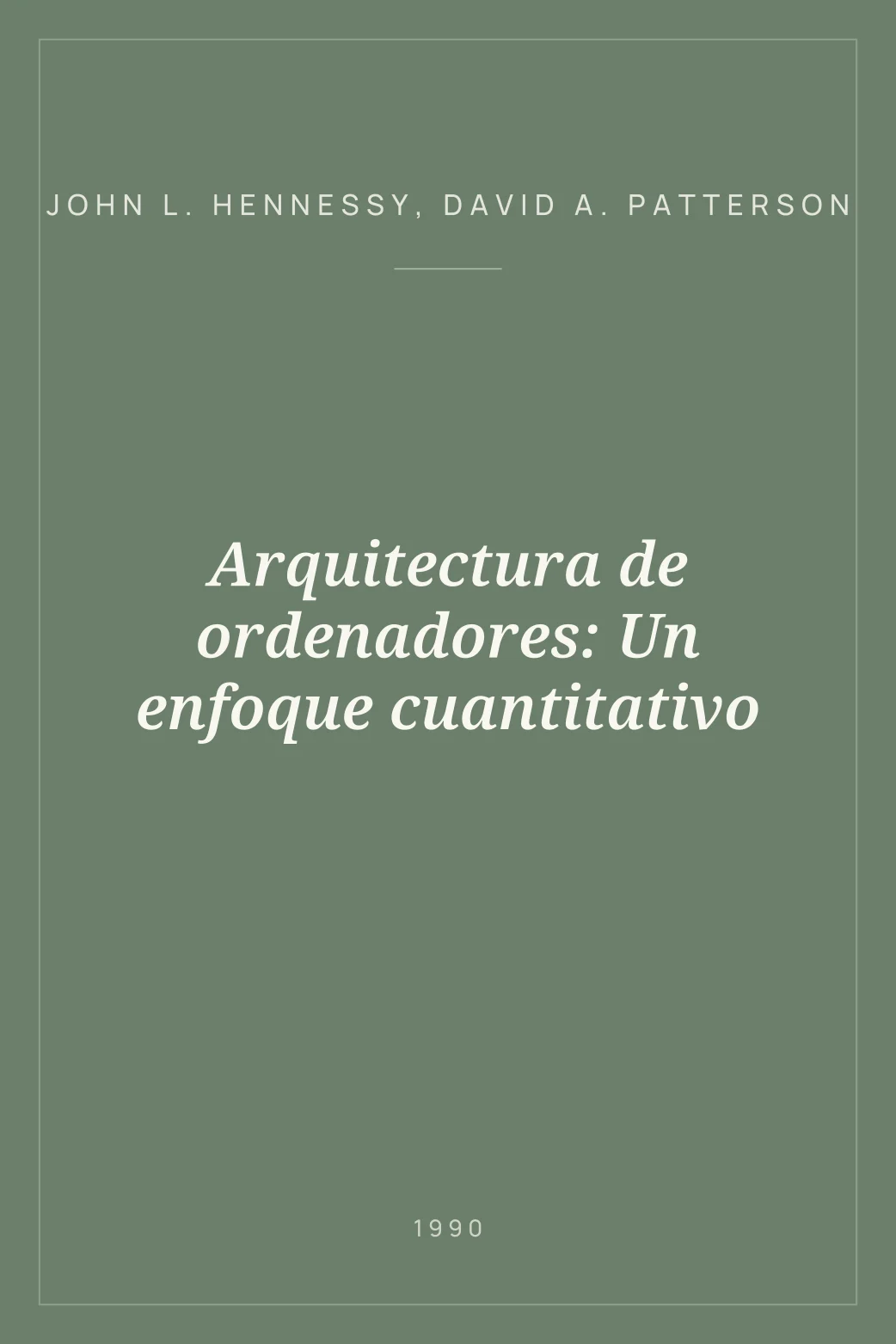 Portada de Arquitectura de ordenadores: Un enfoque cuantitativo