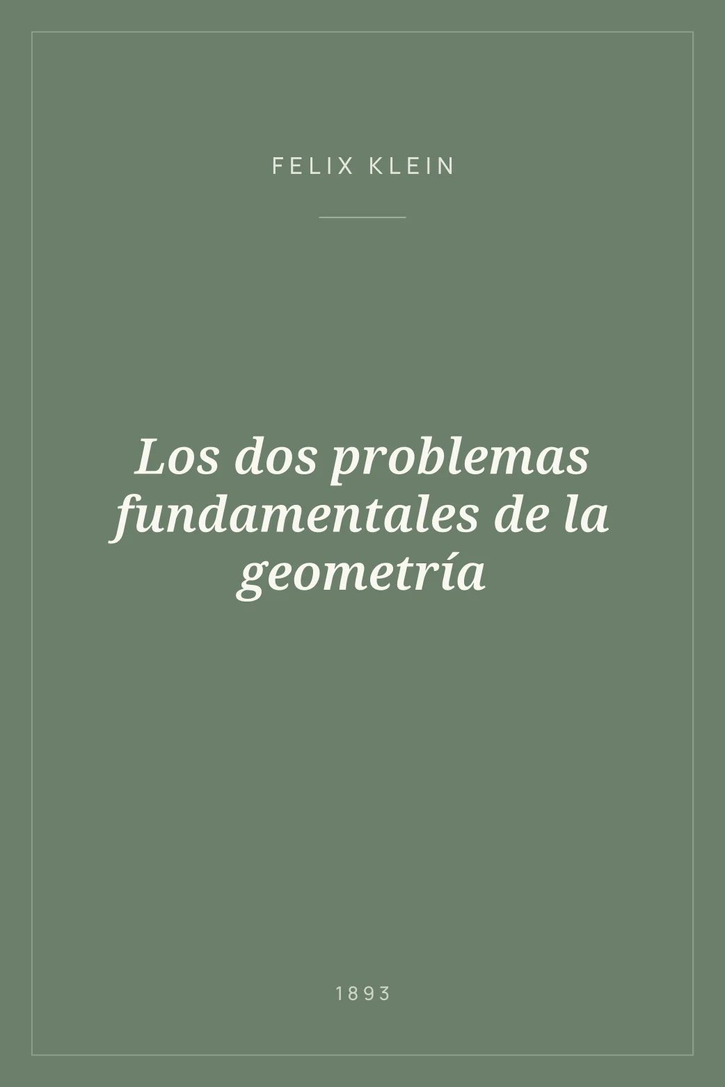 Portada de Los dos problemas fundamentales de la geometría