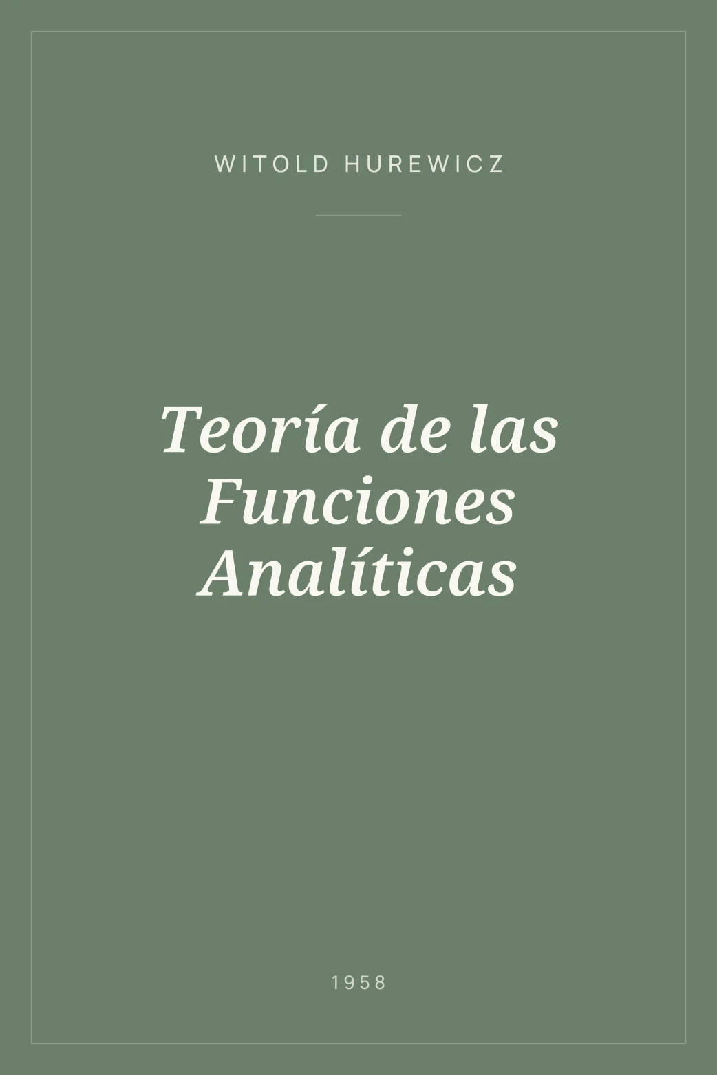Portada de Teoría de las Funciones Analíticas