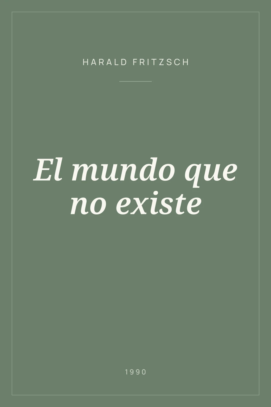 Portada de El mundo que no existe