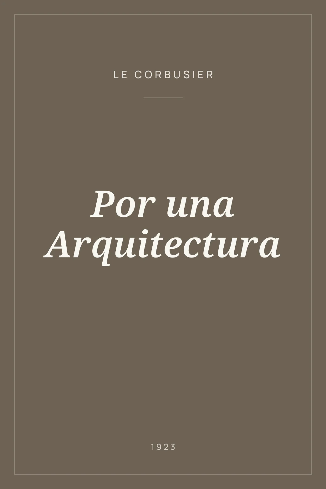 Portada de Por una Arquitectura