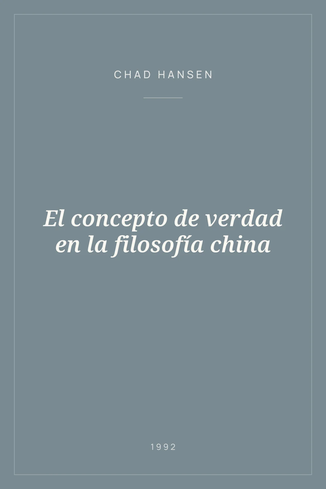 Portada de El concepto de verdad en la filosofía china