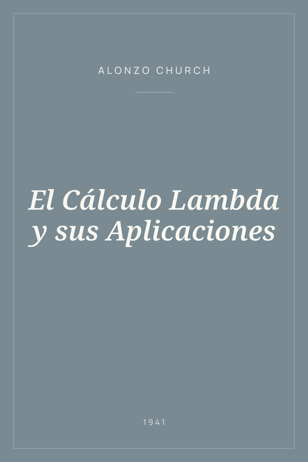 Portada de El Cálculo Lambda y sus Aplicaciones