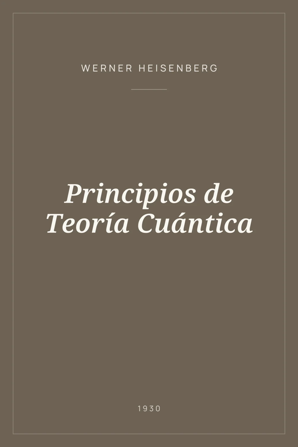 Portada de Principios de Teoría Cuántica