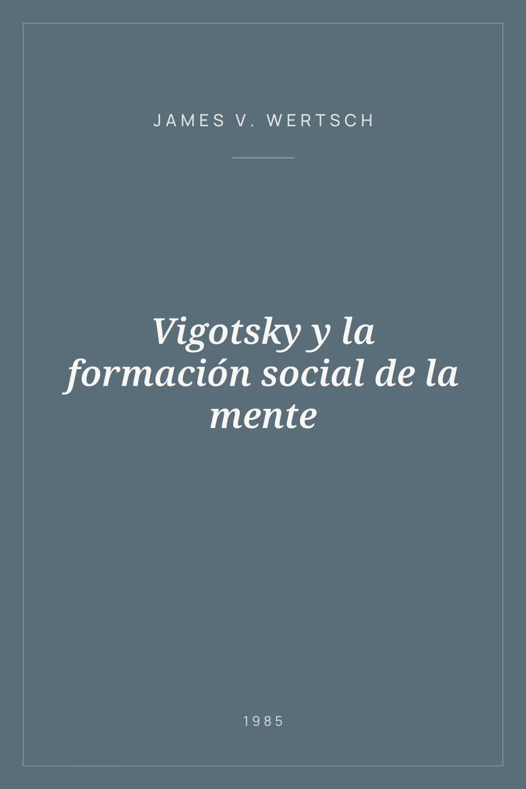 Portada de Vigotsky y la formación social de la mente